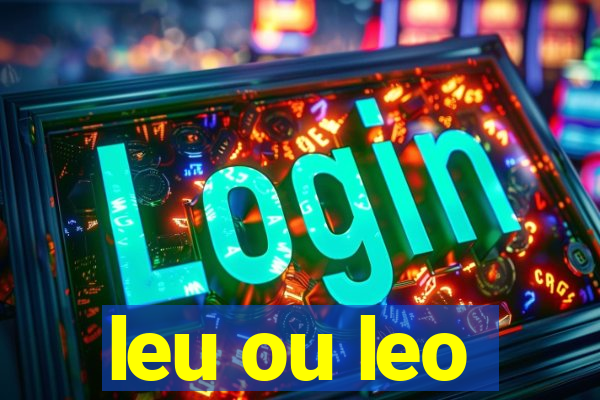 leu ou leo